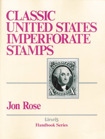 Classic United States imperforate stamps - Jon Rose