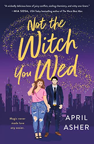 April Asher-Not the Witch You Wed