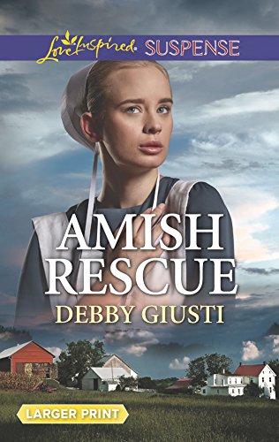 Debby Giusti-Amish Rescue