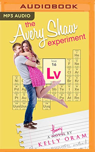 Kelly Oram-The Avery Shaw Experiment
