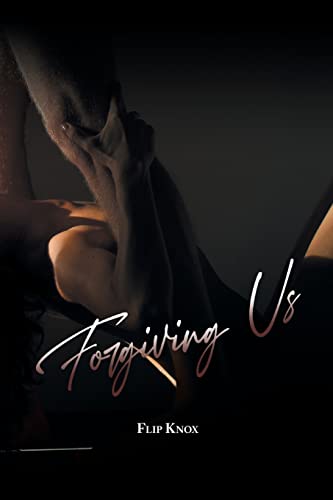 Forgiving Us - Flip Knox