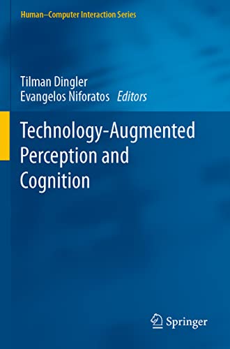 Technology-Augmented Perception and Cognition - Tilman Dingler