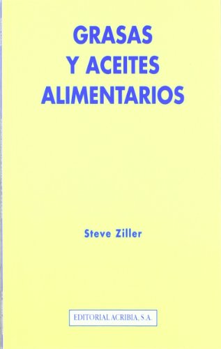 Grasas y Aceites Alimentarios - Steve Ziller