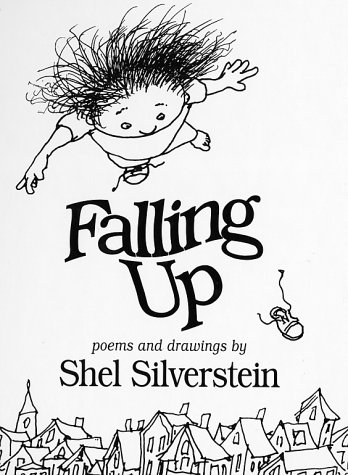 Falling up - Shel Silverstein