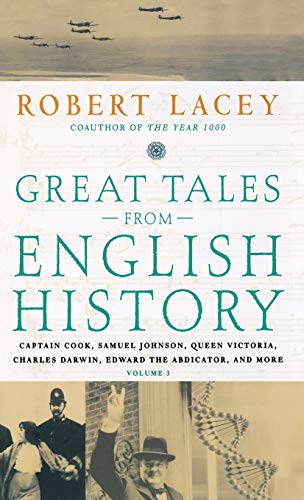 Robert Lacey-Great tales from English history.