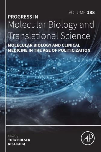 Toby Bolsen-Molecular Biology and Clinical Medicine in the Age of Politicization