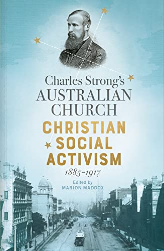 Charles Strong's Australian Church - Marion Maddox
