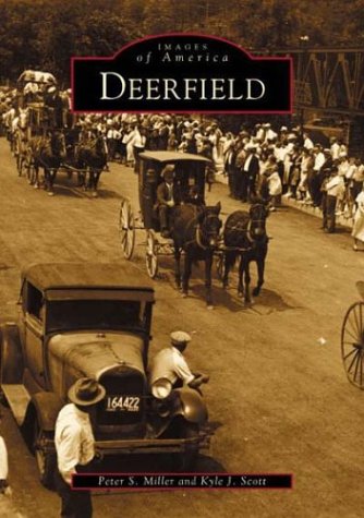 Deerfield   (MA)   (Images  of  America) - Peter  S.  Miller