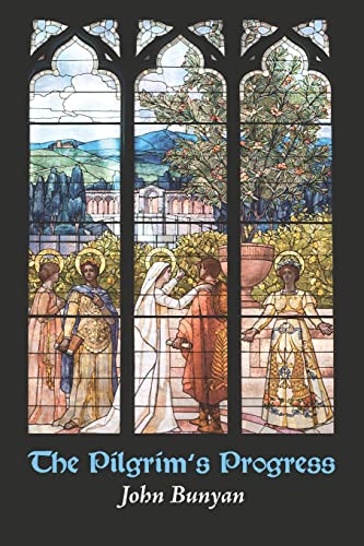 Pilgrim's Progress - John Bunyan