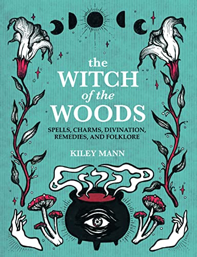 Kiley Mann-Witch of the Woods