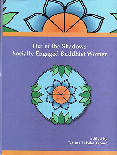 Sakyadhita International Conference on Buddhist Women (8th 2004 Seoul, Korea)-Out of the shadows