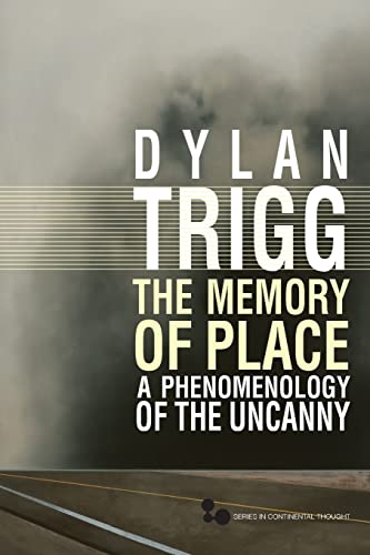 Dylan Trigg-Memory of Place