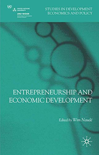 Wim Naudé-Entrepreneurship and Economic Development