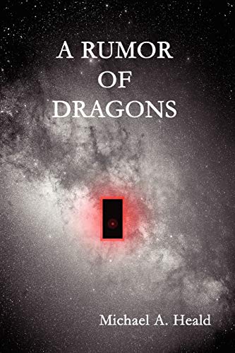 Michael A. Heald-A rumor of dragons