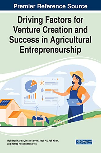 Mohd Yasir Arafat-Driving Factors for Venture Creation and Success in Agricultural Entrepreneurship