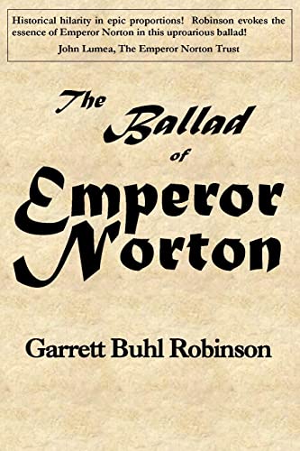Garrett Buhl Robinson-Ballad of Emperor Norton