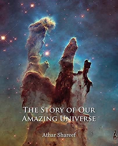 Athar Shareef-Story of Our Amazing Universe