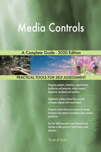 Gerardus Blokdyk-Media Controls a Complete Guide - 2020 Edition