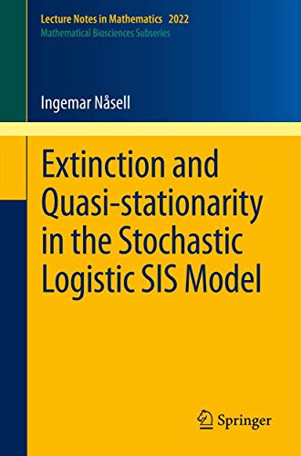 Ingemar Nåsell-Extinction and quasi-stationarity in the stochastic logistic SIS model