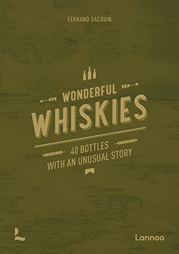 DACQUIN-Famous Whiskies : 43 Stories about Legehb