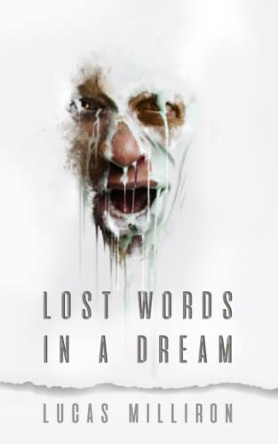 Lost Words in a Dream - Lucas Milliron