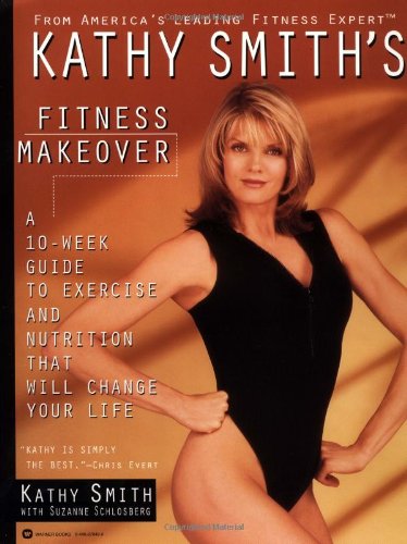 Kathy Smith's fitness makeover - Kathy Smith