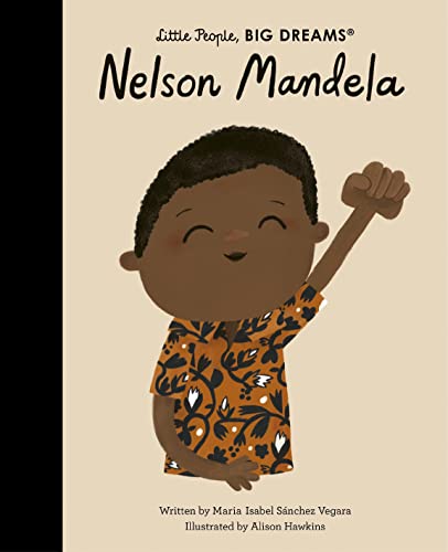 Maria Isabel Sanchez Vegara-Nelson Mandela (Little People, Big DreamS)