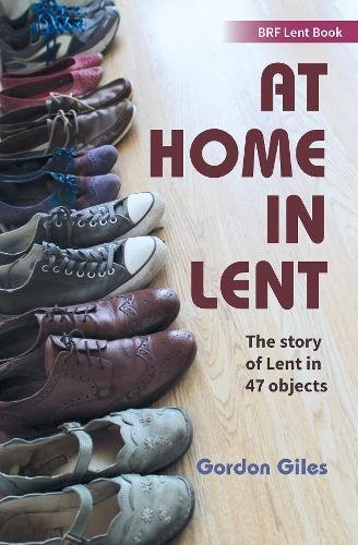 Gordon Giles-At Home in Lent
