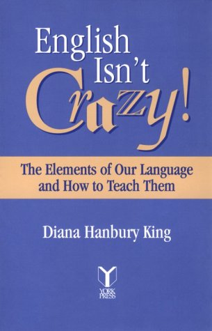 Diana Hanbury King-English isn't crazy!