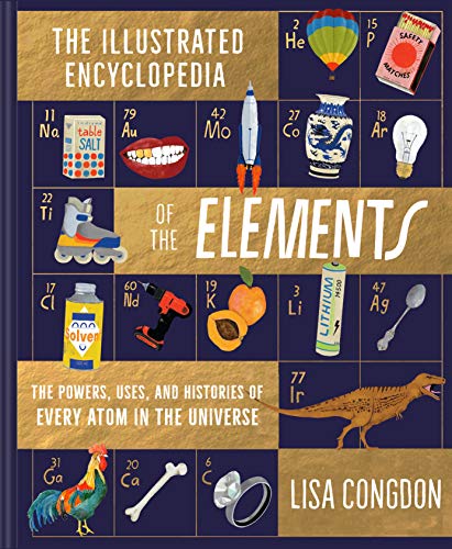 Illustrated Encyclopedia of the Elements - Lisa Congdon