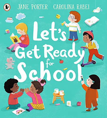 Jane Porter-Lets Get Ready for School