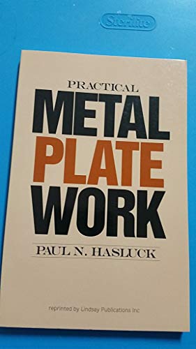 Practical Metal Plate Work - Paul Hasluck