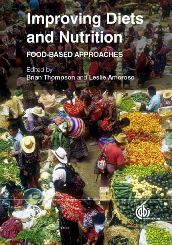 Improving Diets and Nutrition - Brian Thompson