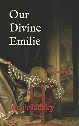 Iva Polansky-Our Divine Emilie