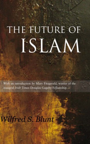 Blunt, Wilfrid Scawen-The Future of Islam