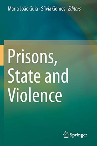 Maria João Guia-Prisons, State and Violence