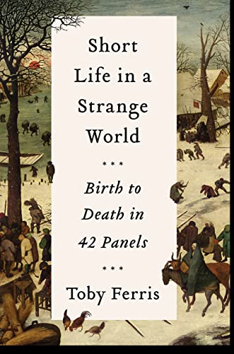 Toby Ferris-Short Life in a Strange World