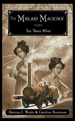 Patricia C. Wrede-The Mislaid Magician or Ten Years After