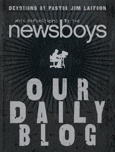 Newsboys-Our Daily Blog