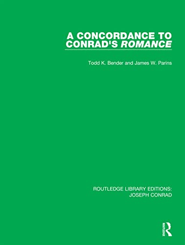 Todd K. Bender-Concordance to Conrad's Romance