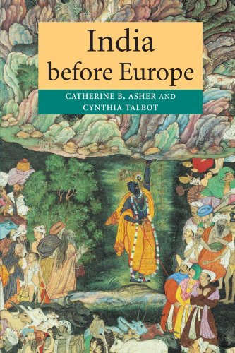 Catherine B. Asher-India Before Europe