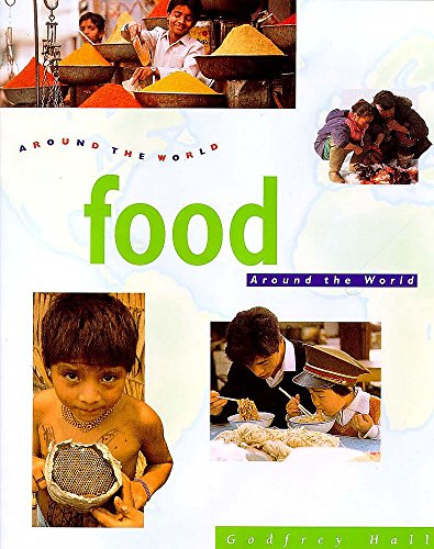 Godfrey Hall-Food Around the World