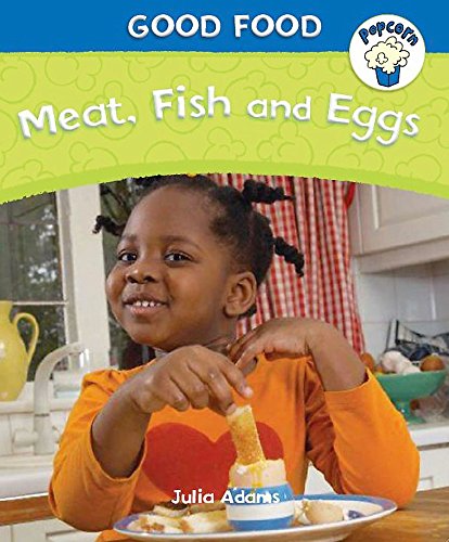 Julia Adams-Meat, fish and eggs