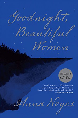 Anna Noyes-Goodnight, Beautiful Women
