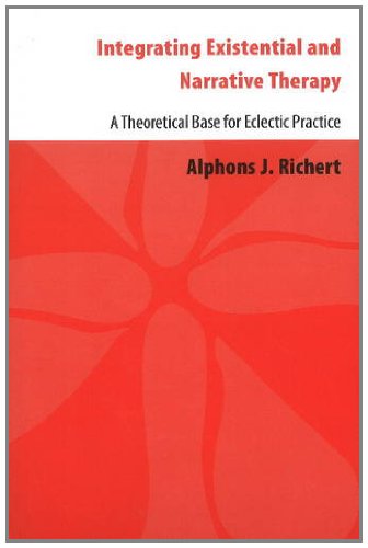Integrating existential and narrative therapy - Alphons J. Richert