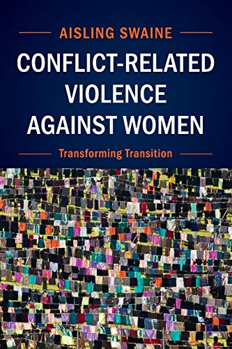 Conflict-Related Violence Against Women - Aisling Swaine
