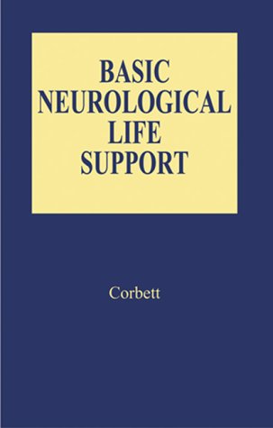 Basic neurological life support - James J. Corbett