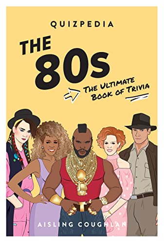 80s Quizpedia - Aisling Coughlan