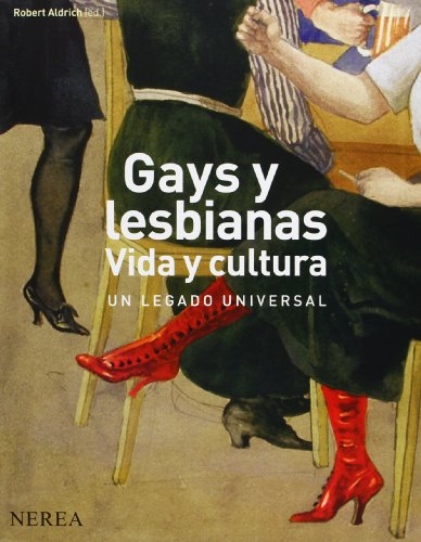 Gays y lesbianas: Vida y cultura - Robert Aldrich