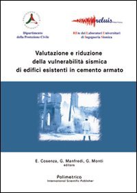 Valutazione e riduzione della vulnerabilità sismica di edifici esistenti in cemento armato - Italy) Convegno 